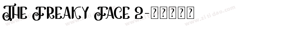 The Freaky Face 2字体转换
